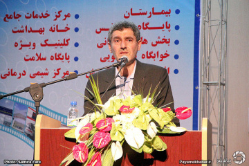 افتتاح ۲۲۴ پروژه بهداشتی و درمانی در فارس توسط وزی
